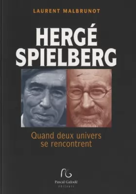 Couverture du produit · Spielberg et Hergé: Quand deux univers se rencontrent