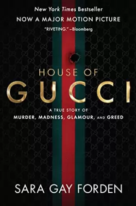 Couverture du produit · The House of Gucci [Movie Tie-in]: A True Story of Murder, Madness, Glamour, and Greed: A Summer Beach Read