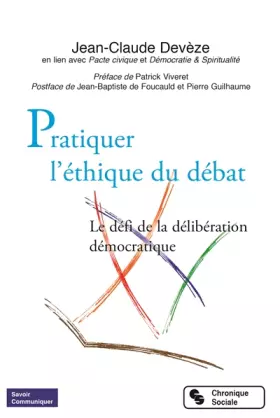 Couverture du produit · Pratiquer l'éthique du débat: Le défi de la délibération démocratique