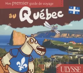 Couverture du produit · Mon premier guide de voyage au Quebec
