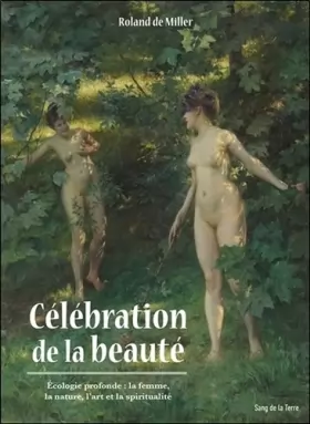 Couverture du produit · Célébration de la beauté - Ecologie profonde : la femme, la nature, l'art et la spiritualité