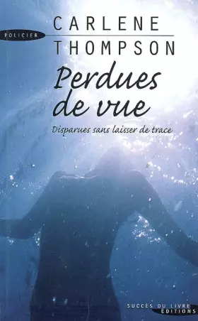 Couverture du produit · Perdues de vue