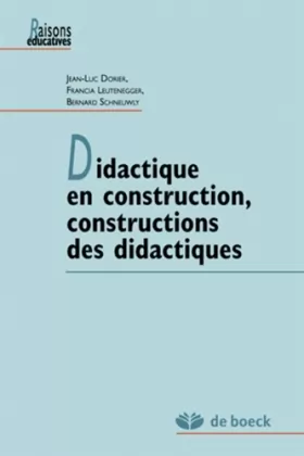 Couverture du produit · Didactique en construction, constructions des didactiques