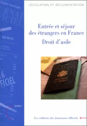 Couverture du produit · Entrée et séjour des étrangers en France : droit d'asile