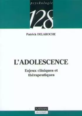 Couverture du produit · L'adolescence : Enjeux cliniques et thérapeutiques