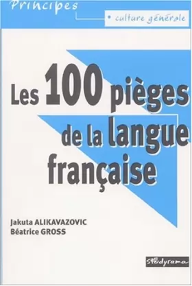 Couverture du produit · Les 100 pièges de la langue française