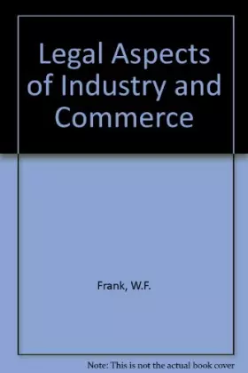 Couverture du produit · Legal Aspects of Industry and Commerce