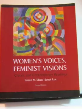 Couverture du produit · Women's Voices, Feminist Visions: Classic and Contemporary Readings
