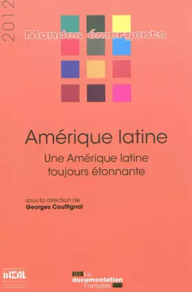 Couverture du produit · Amérique latine 2012 - Une Amérique latine toujours étonnante