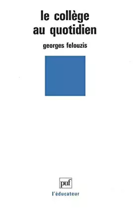 Couverture du produit · Le Collège au quotidien