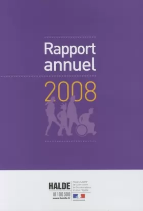 Couverture du produit · Rapport annuel 2008 : Haute Autorité de Lutte contre les Discriminations et pour l'Egalité