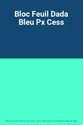 Couverture du produit · Bloc Feuil Dada Bleu Px Cess