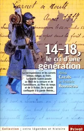 Couverture du produit · 14-18, le cri d'une génération