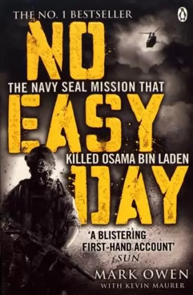 Couverture du produit · No Easy Day: The Only First-hand Account of the Navy Seal Mission that Killed Osama bin Laden