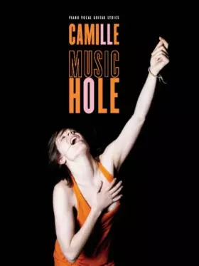 Couverture du produit · Camille : Music Hole (Partitions piano voix guitare)