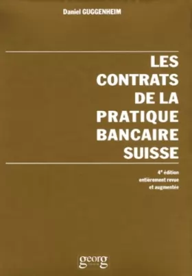 Couverture du produit · Les contrats de la pratique bancaire suisse. 4ème édition