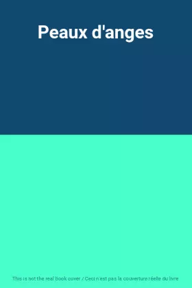 Couverture du produit · Peaux d'anges