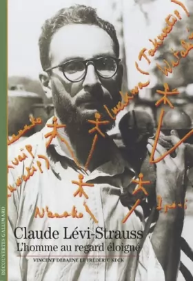 Couverture du produit · Claude Lévi-Strauss: L'homme au regard éloigné