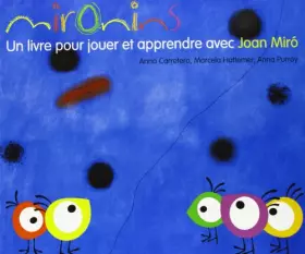 Couverture du produit · Mironins. Un livre pour jouer et apprendre avec Joan Miró