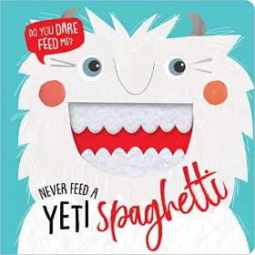 Couverture du produit · Never Feed a Yeti Spaghetti
