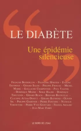 Couverture du produit · Le diabète, une épidémie silencieuse