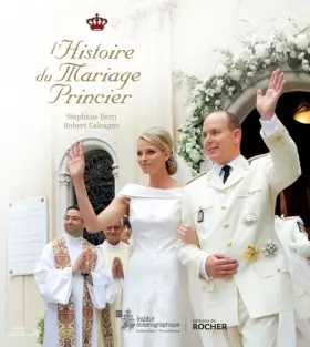 Couverture du produit · L'histoire du mariage princier