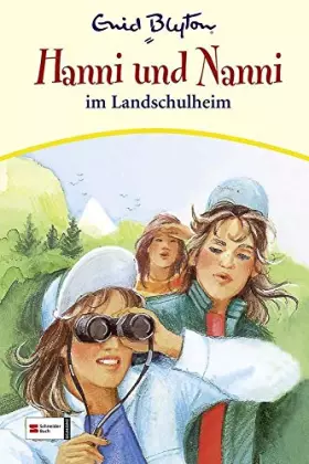 Couverture du produit · Blyton: Hanni und Nanni 15/im Landschulheim