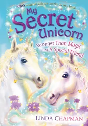 Couverture du produit · My Secret Unicorn: Stronger Than Magic and a Special Friend