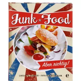 Couverture du produit · Junkfood - Aber richtig!