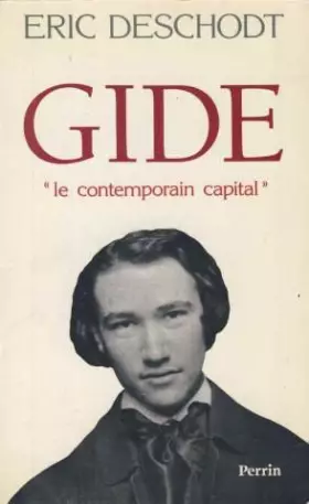 Couverture du produit · Gide / le "contemporain capital"