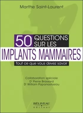 Couverture du produit · 50 questions sur les implants mammaires - Tout ce que vous devez savoir