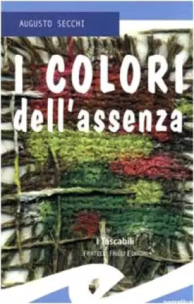 Couverture du produit · I colori dell'assenza