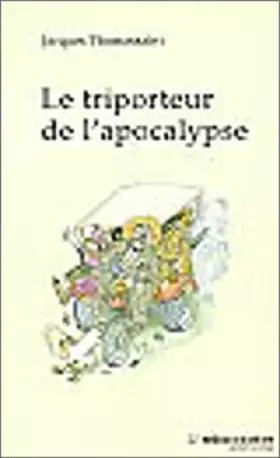 Couverture du produit · Le triporteur de l'apocalypse - roman