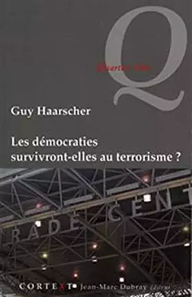 Couverture du produit · Démocraties survivront-elles au terrorisme ?