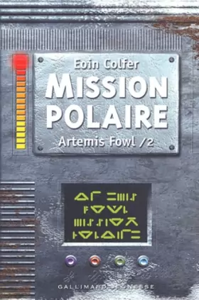Couverture du produit · Artemis Fowl, tome 2 : Mission polaire