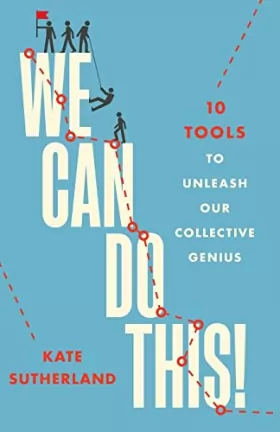 Couverture du produit · We Can Do This!: 10 Tools to Unleash Our Collective Genius