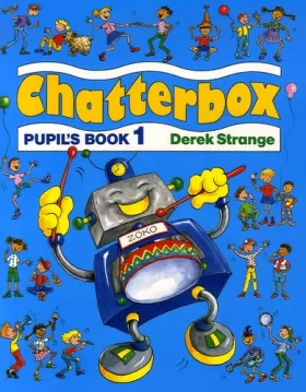 Couverture du produit · Chatterbox : Pupil's Book 1