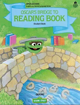 Couverture du produit · Oscar's Bridge to Reading Book: Featuring Jim Henson's Sesame Street Muppets