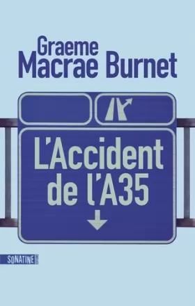 Couverture du produit · L'Accident de l'A35