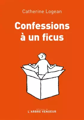 Couverture du produit · Confessions à un ficus