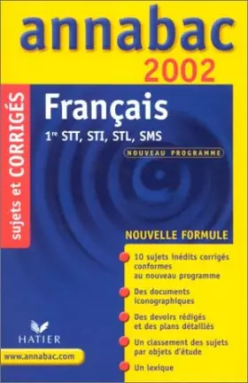 Couverture du produit · Français 1ère séries technologiques STT, STI, STL, SMS. Corrigés 2002
