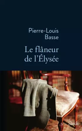 Couverture du produit · Le flâneur de l'Elysée