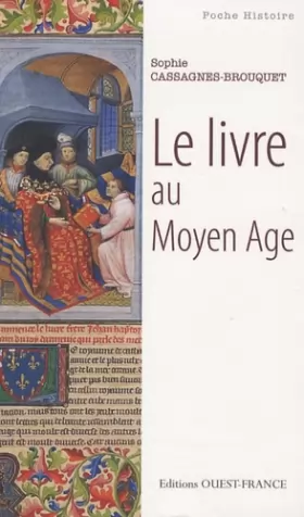 Couverture du produit · Le livre au Moyen-Age