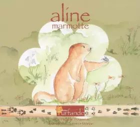 Couverture du produit · Aline marmotte