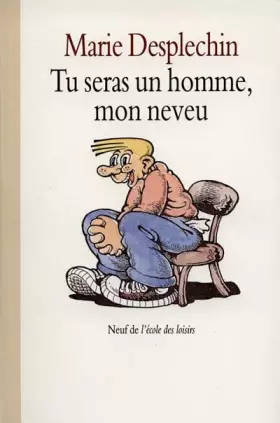 Couverture du produit · Tu seras un homme mon neveu