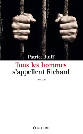 Couverture du produit · Tous les hommes s'appellent Richard