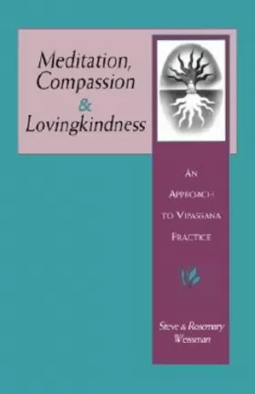 Couverture du produit · Meditation, Compassion & Loving Kindness: An Approach to Vipassana Practice