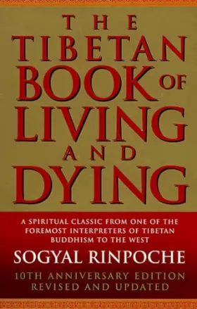 Couverture du produit · The Tibetan Book of Living and Dying: A Spiritual Classic from One of the Foremost Interpreters of Tibetan Buddhism to the West