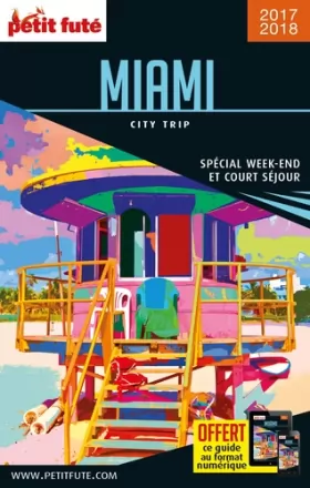 Couverture du produit · Guide Miami 2017 City trip Petit Futé