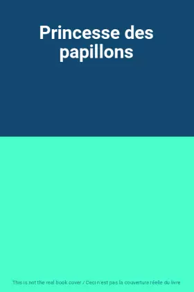 Couverture du produit · Princesse des papillons